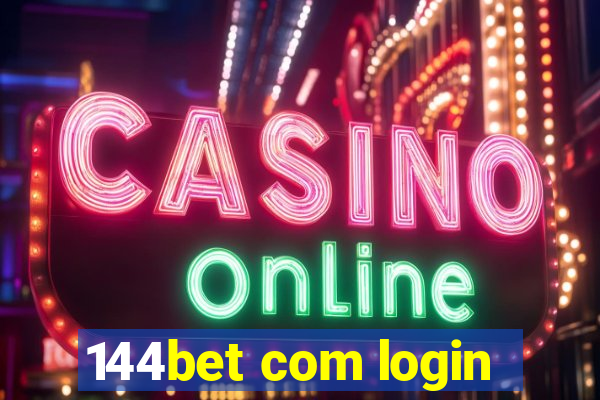 144bet com login